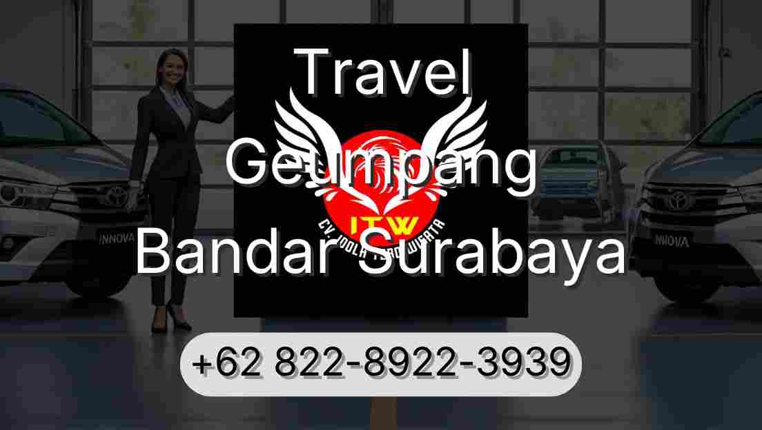 Travel Geumpang Bandar Surabaya