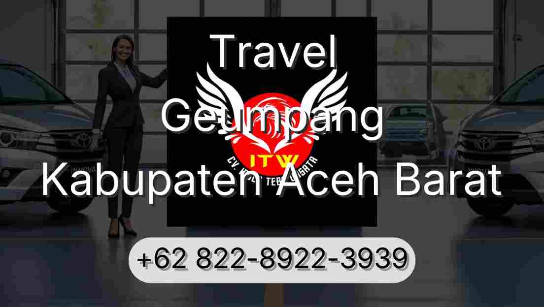 Travel Geumpang Kabupaten Aceh Barat