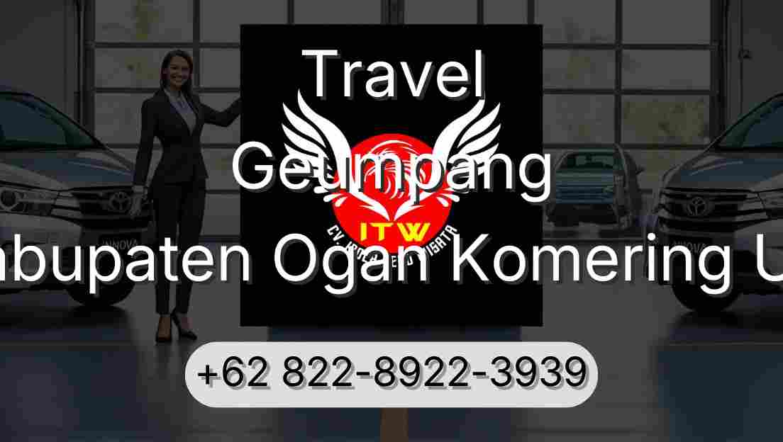 Travel Geumpang Kabupaten Ogan Komering Ulu