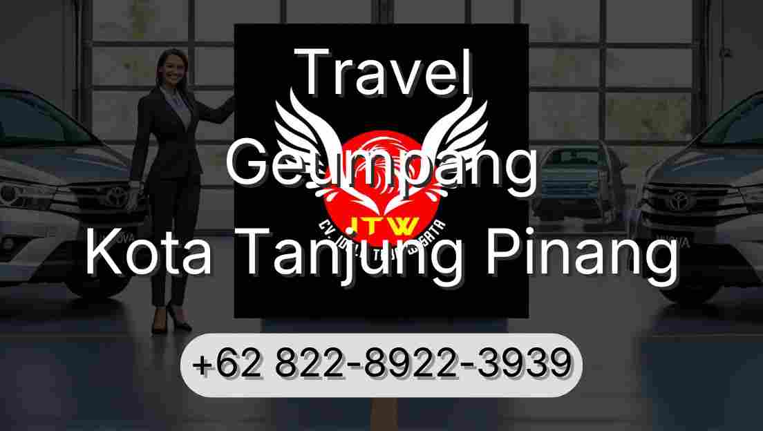 Travel Geumpang Kota Tanjung Pinang