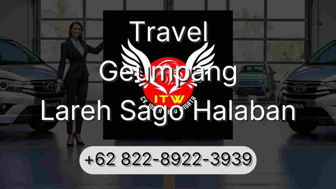 Travel Geumpang Lareh Sago Halaban