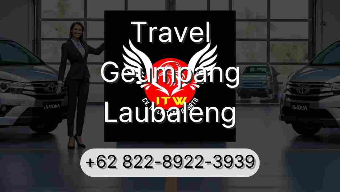 Travel Geumpang Laubaleng