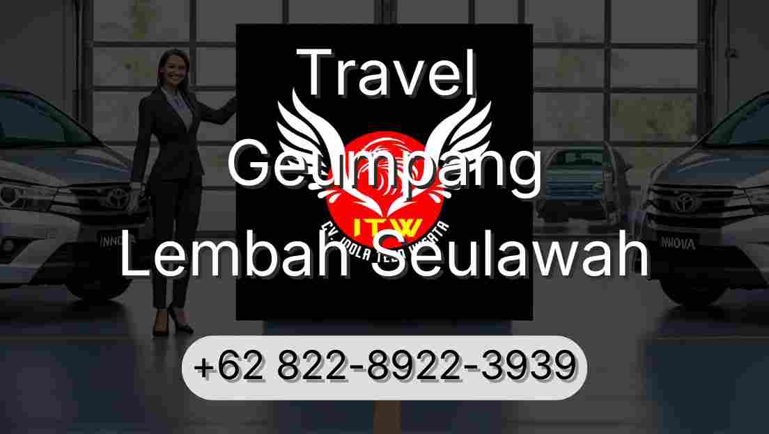 Travel Geumpang Lembah Seulawah