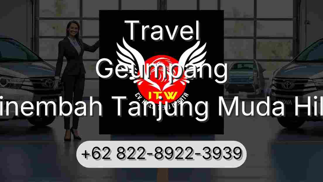 Travel Geumpang Sinembah Tanjung Muda Hilir