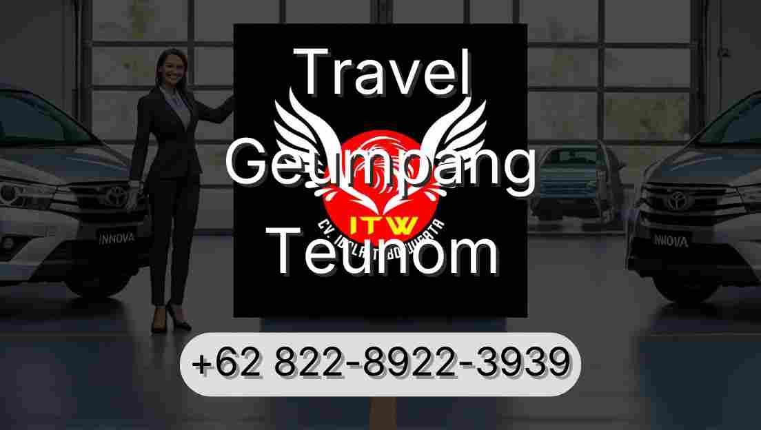 Travel Geumpang Teunom