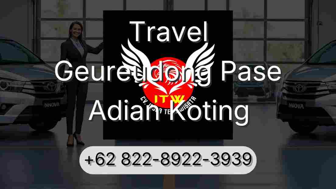 Travel Geureudong Pase Adian Koting