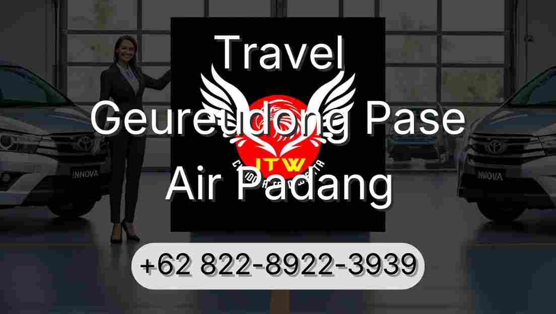 Travel Geureudong Pase Air Padang