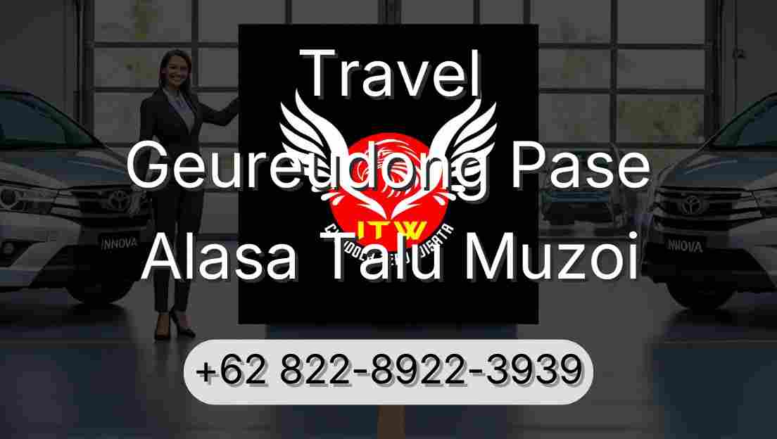 Travel Geureudong Pase Alasa Talu Muzoi