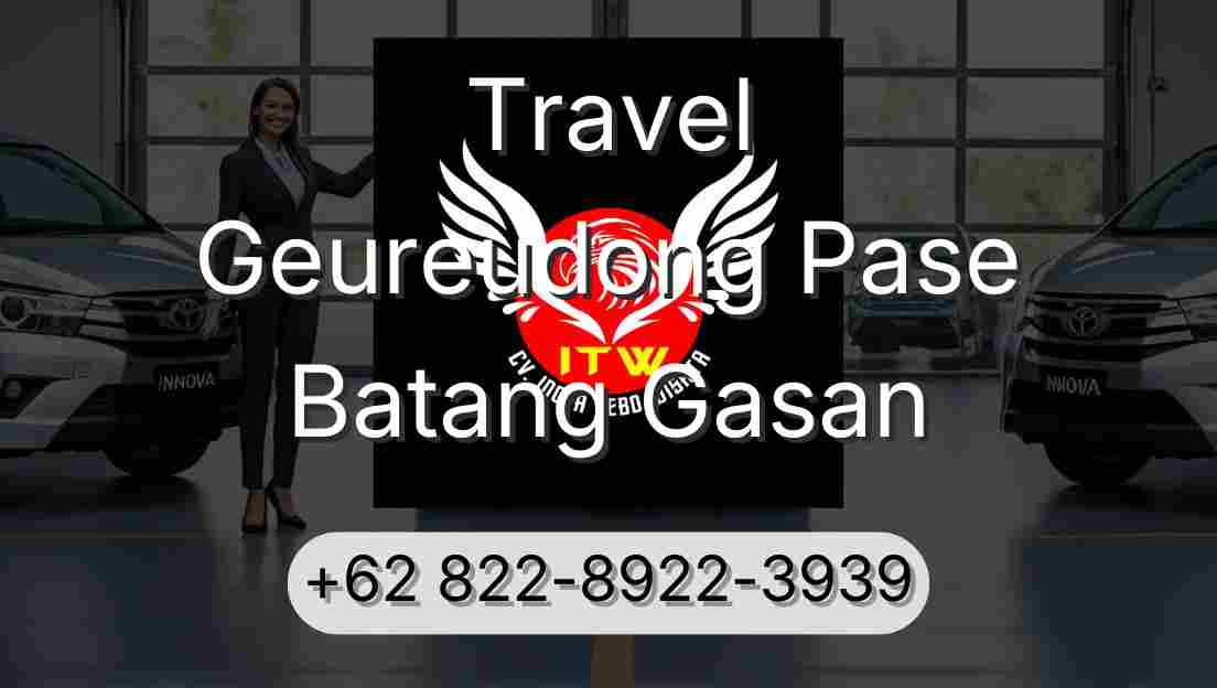 Travel Geureudong Pase Batang Gasan