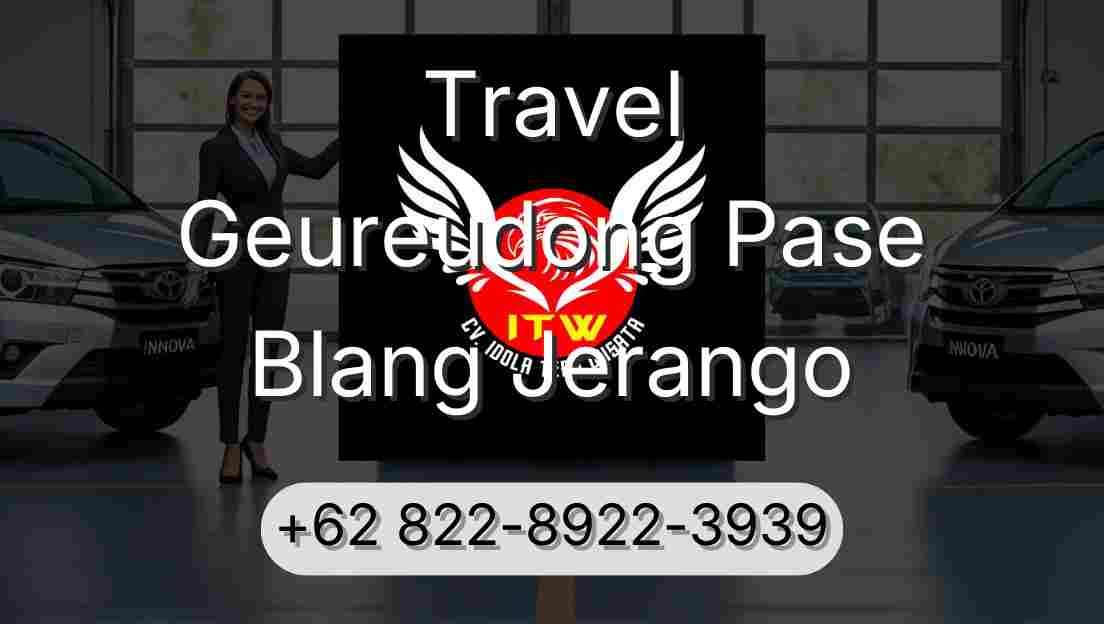 Travel Geureudong Pase Blang Jerango