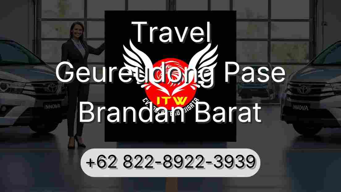 Travel Geureudong Pase Brandan Barat