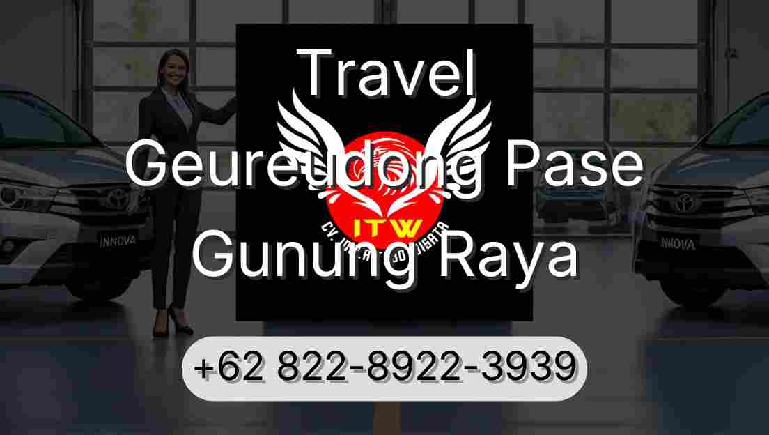 Travel Geureudong Pase Gunung Raya
