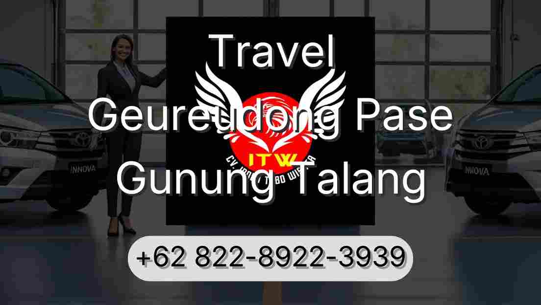Travel Geureudong Pase Gunung Talang