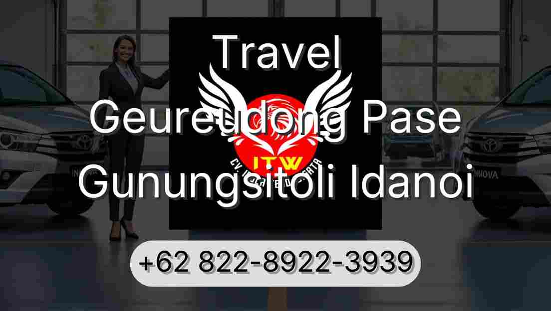 Travel Geureudong Pase Gunungsitoli Idanoi