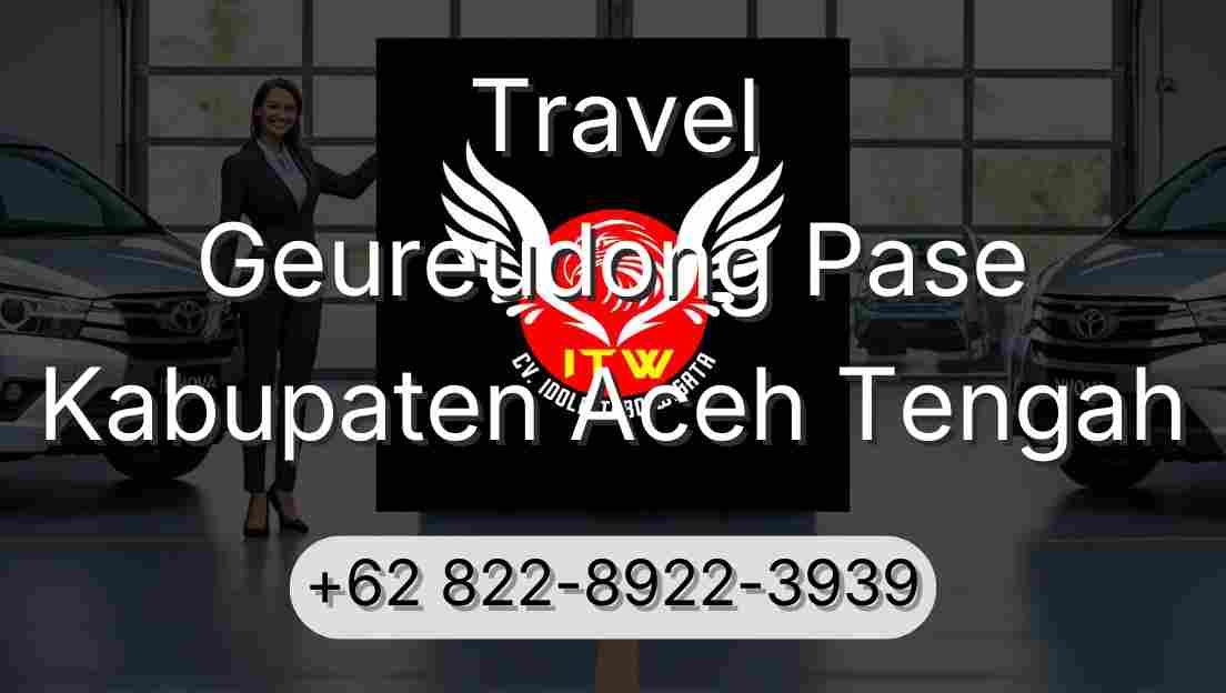 Travel Geureudong Pase Kabupaten Aceh Tengah