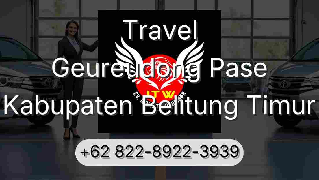 Travel Geureudong Pase Kabupaten Belitung Timur