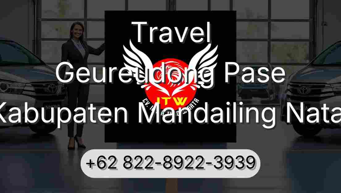 Travel Geureudong Pase Kabupaten Mandailing Natal