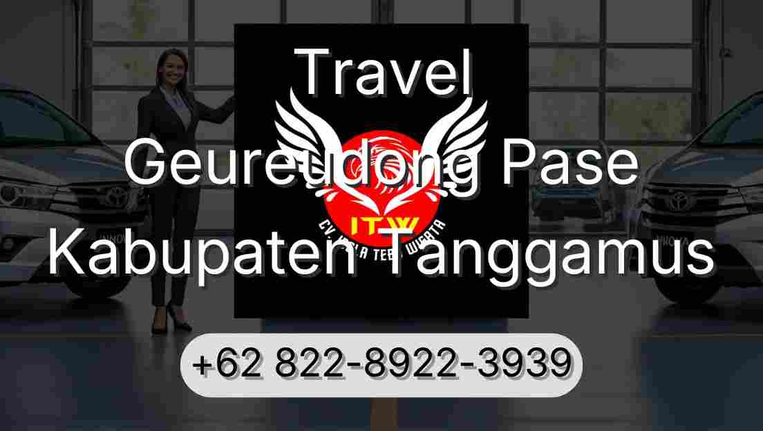 Travel Geureudong Pase Kabupaten Tanggamus