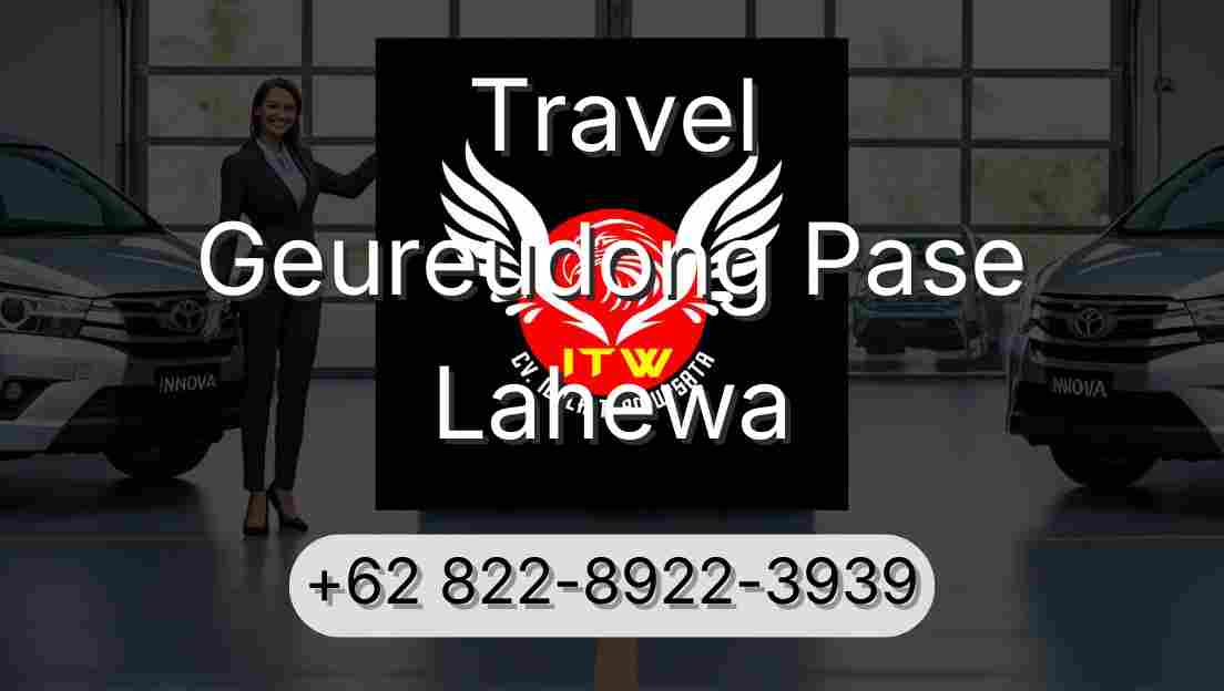 Travel Geureudong Pase Lahewa