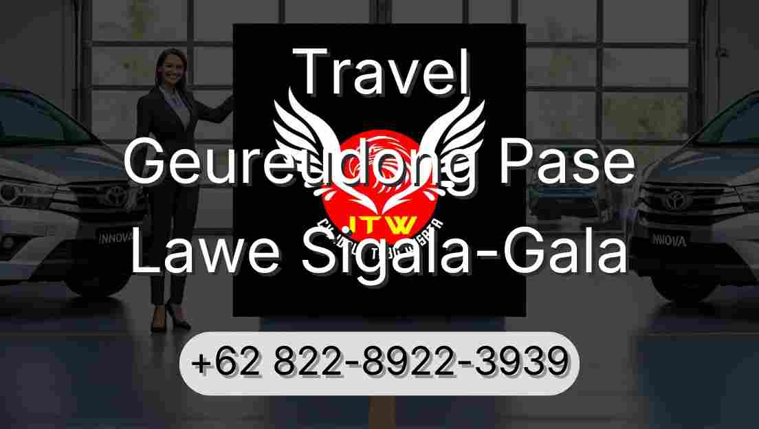 Travel Geureudong Pase Lawe Sigala-Gala