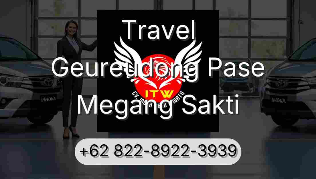 Travel Geureudong Pase Megang Sakti
