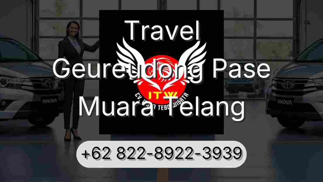 Travel Geureudong Pase Muara Telang