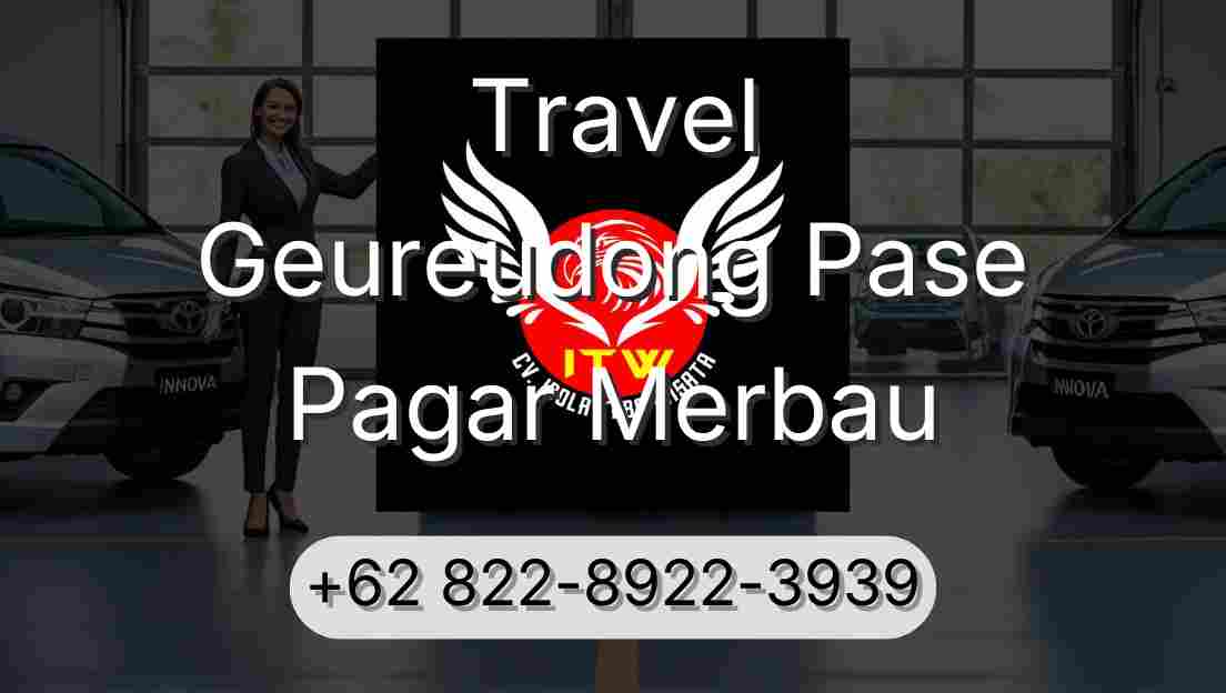 Travel Geureudong Pase Pagar Merbau