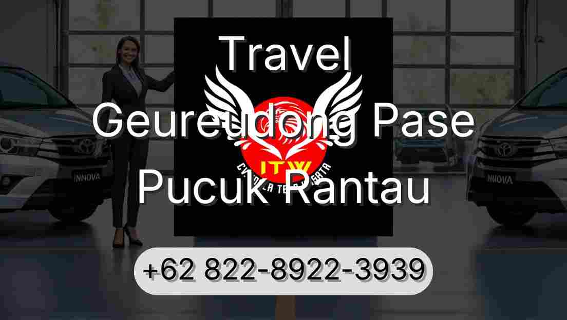 Travel Geureudong Pase Pucuk Rantau