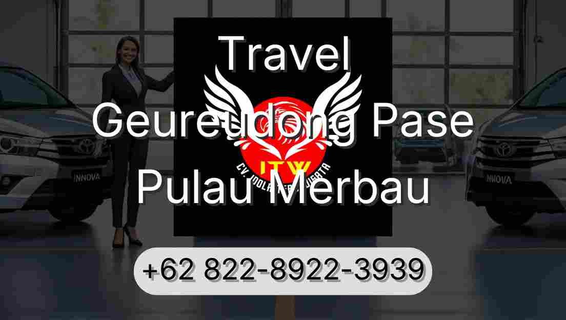 Travel Geureudong Pase Pulau Merbau