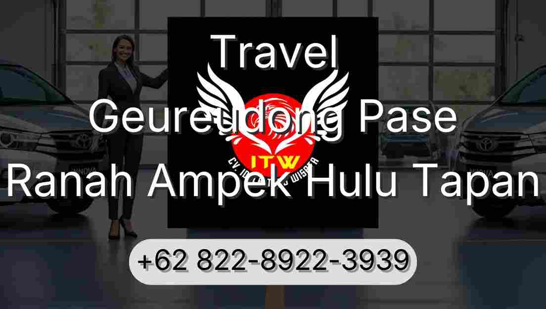Travel Geureudong Pase Ranah Ampek Hulu Tapan