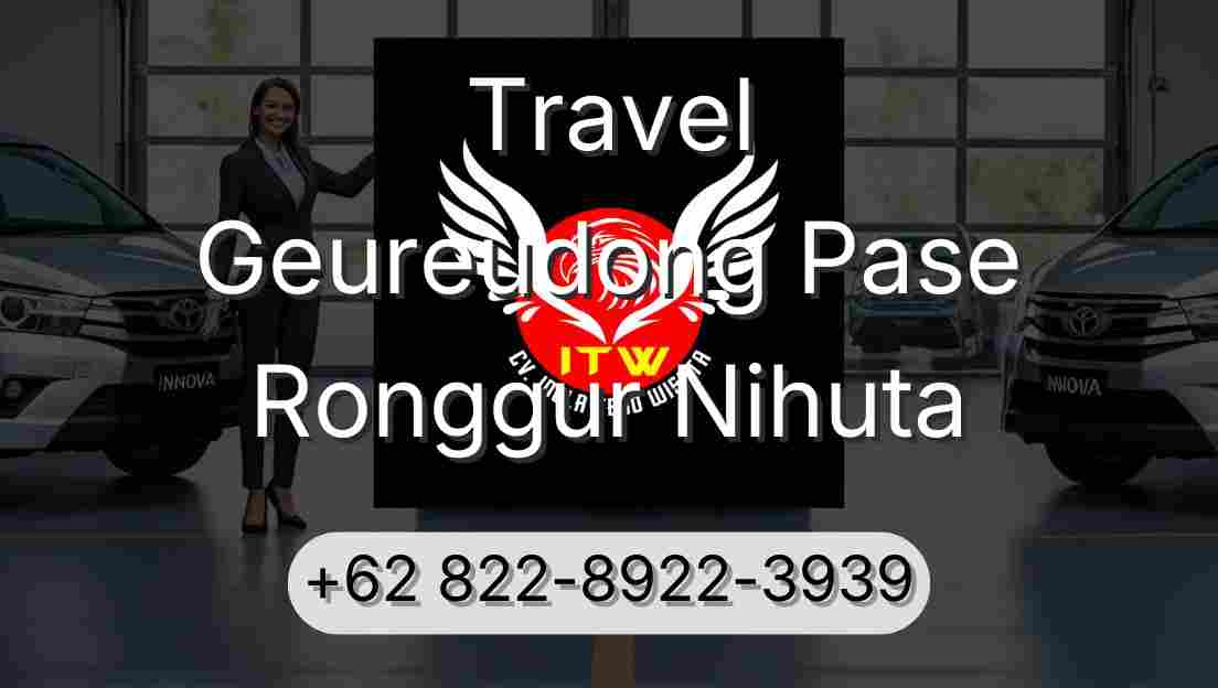 Travel Geureudong Pase Ronggur Nihuta