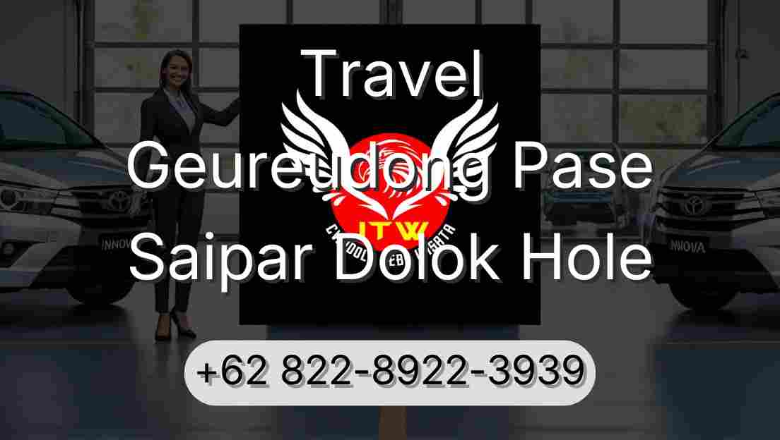 Travel Geureudong Pase Saipar Dolok Hole