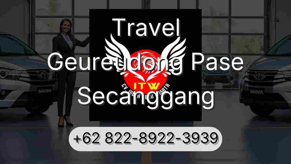 Travel Geureudong Pase Secanggang