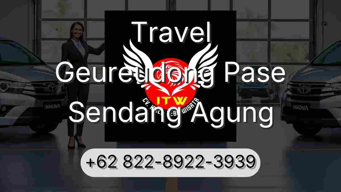Travel Geureudong Pase Sendang Agung