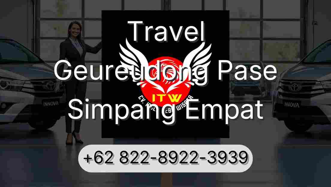 Travel Geureudong Pase Simpang Empat