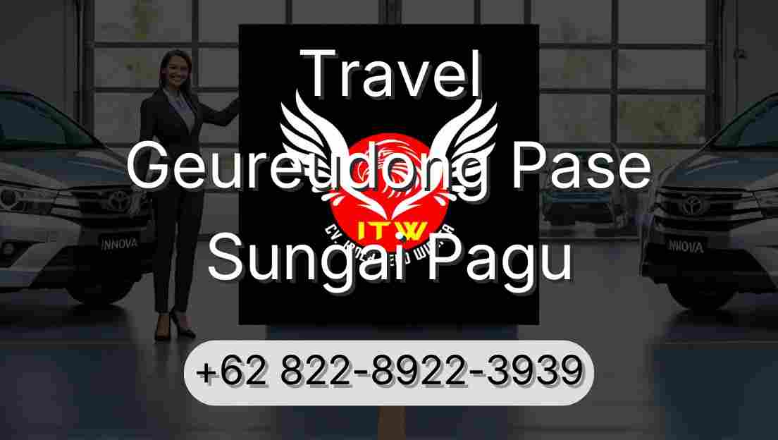 Travel Geureudong Pase Sungai Pagu