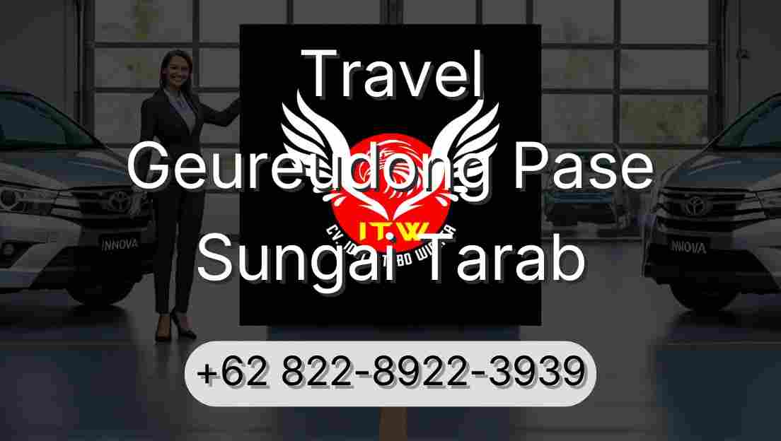 Travel Geureudong Pase Sungai Tarab