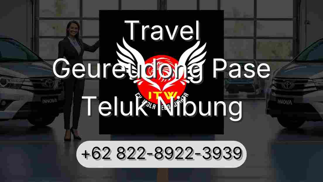 Travel Geureudong Pase Teluk Nibung