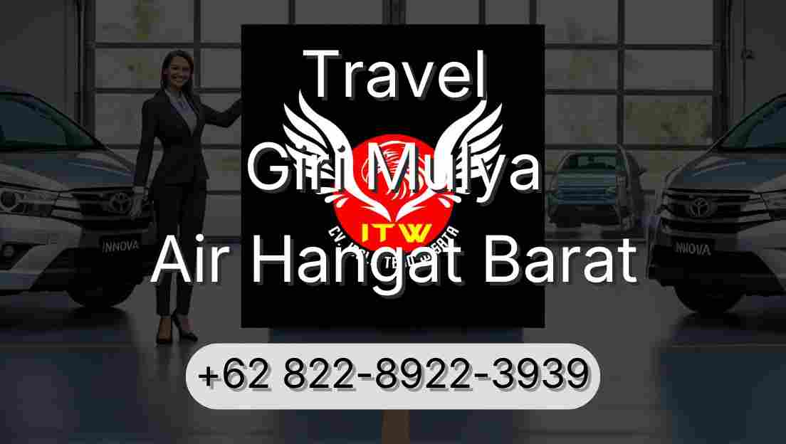 Travel Giri Mulya Air Hangat Barat