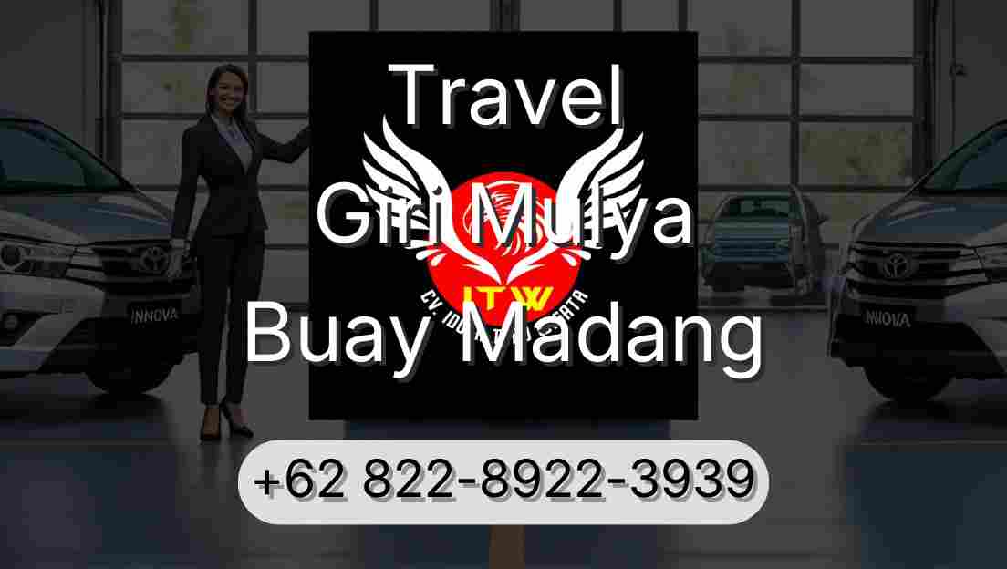 Travel Giri Mulya Buay Madang
