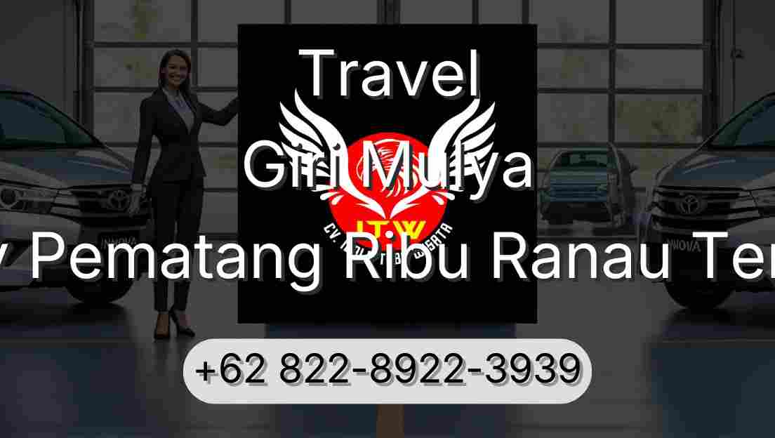 Travel Giri Mulya Buay Pematang Ribu Ranau Tengah