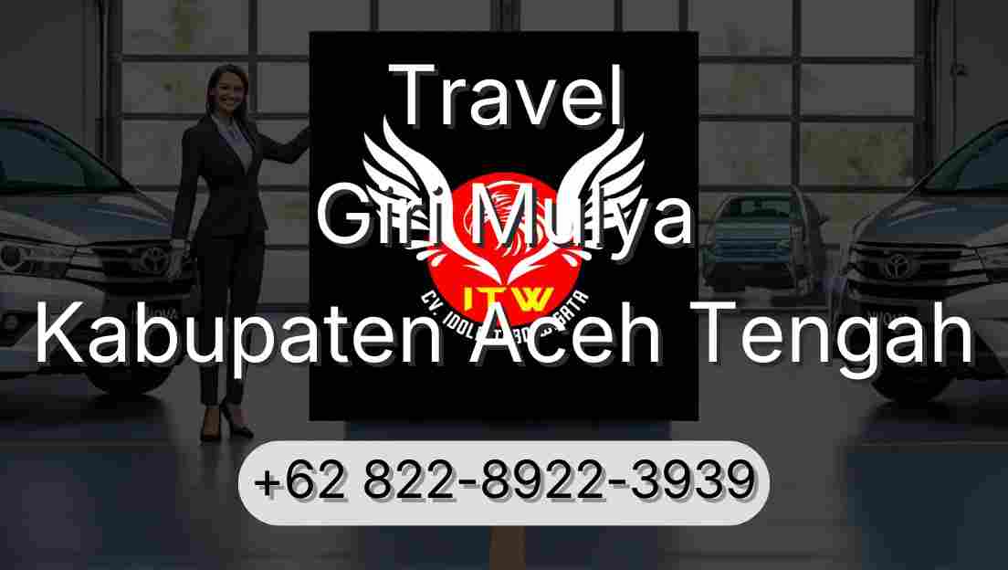 Travel Giri Mulya Kabupaten Aceh Tengah