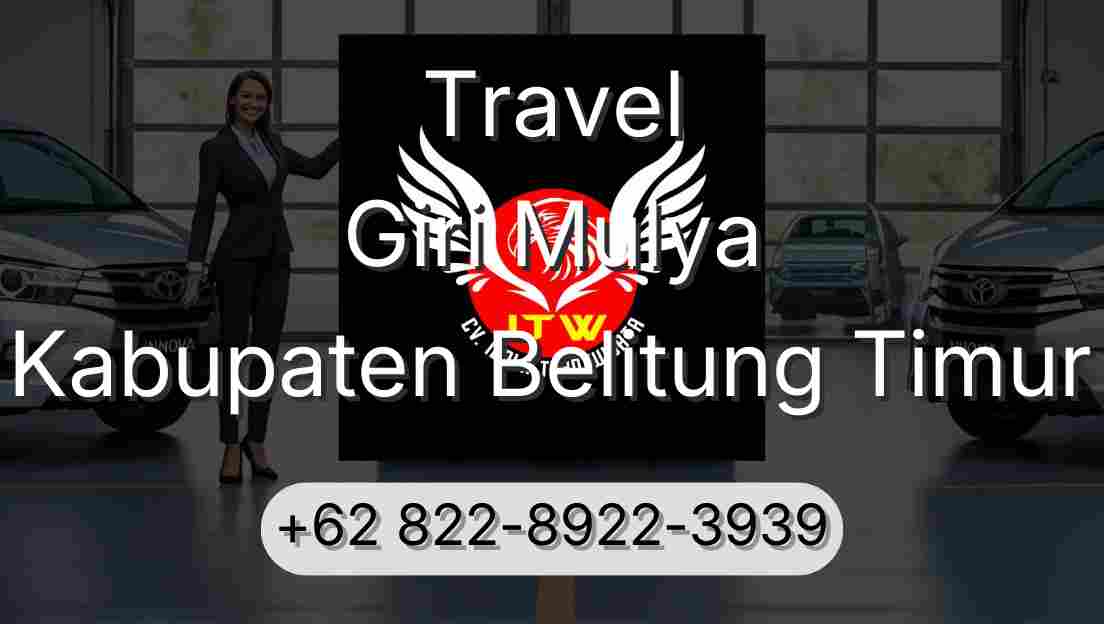 Travel Giri Mulya Kabupaten Belitung Timur