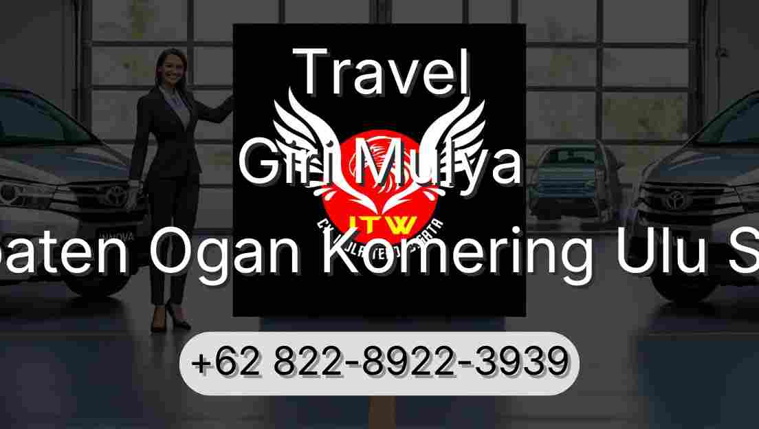 Travel Giri Mulya Kabupaten Ogan Komering Ulu Selatan