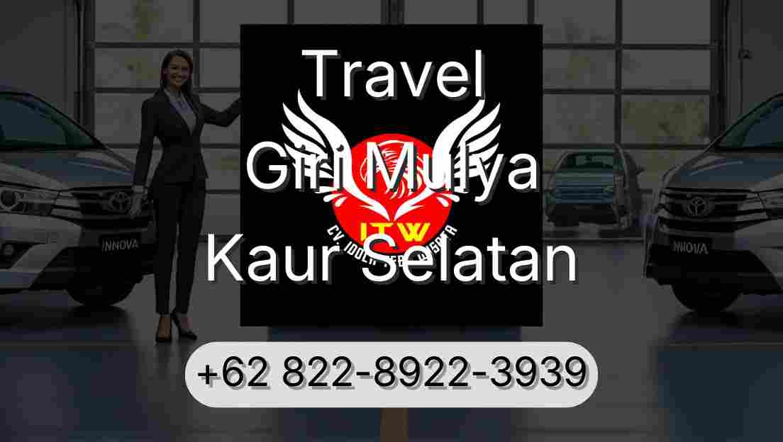 Travel Giri Mulya Kaur Selatan
