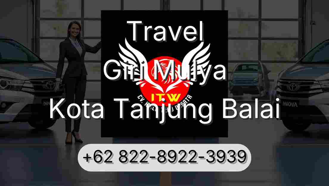 Travel Giri Mulya Kota Tanjung Balai