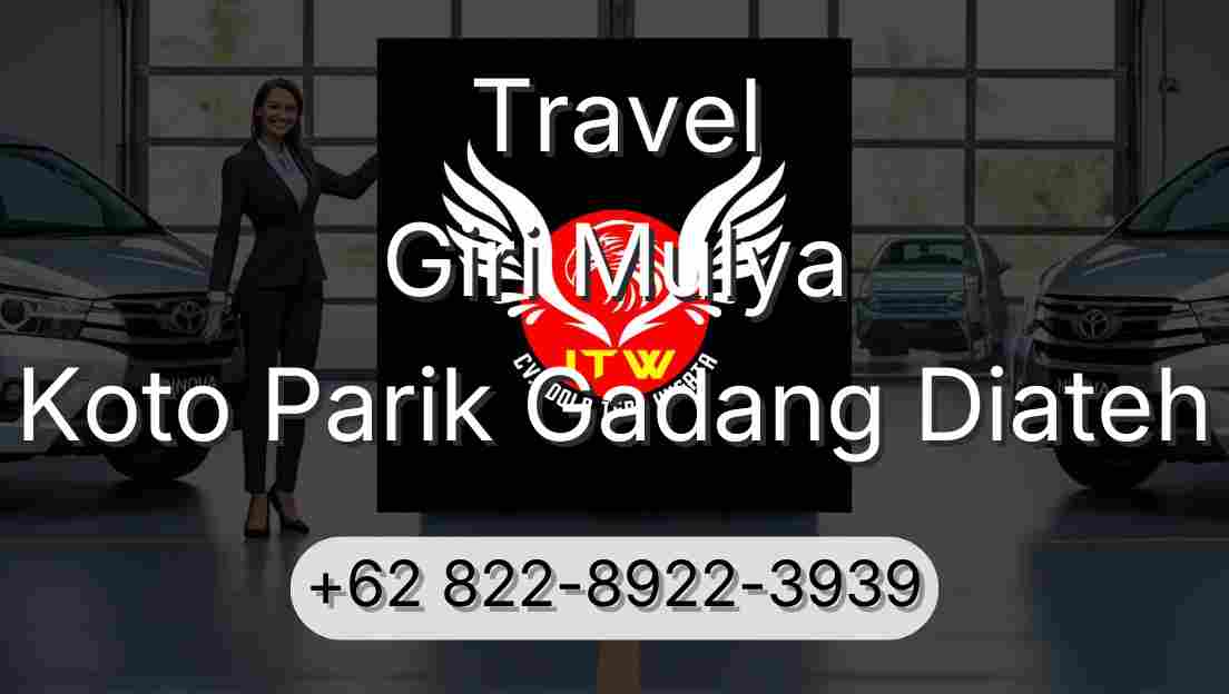 Travel Giri Mulya Koto Parik Gadang Diateh
