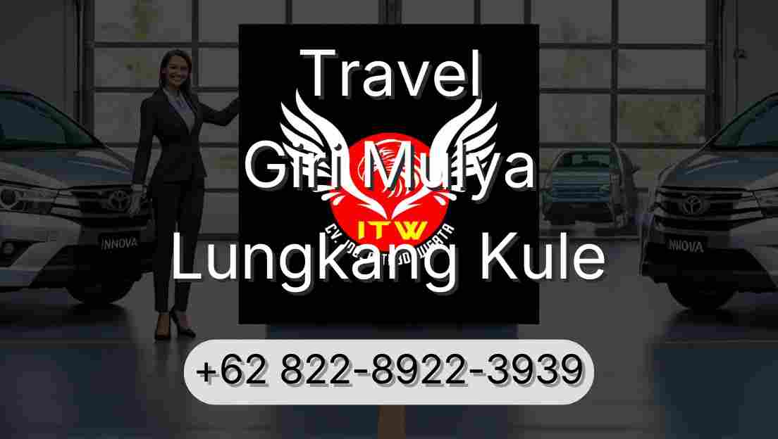 Travel Giri Mulya Lungkang Kule