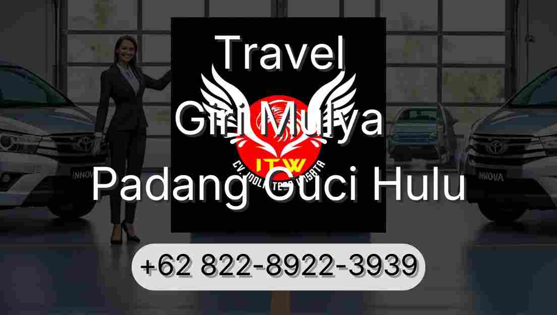 Travel Giri Mulya Padang Guci Hulu