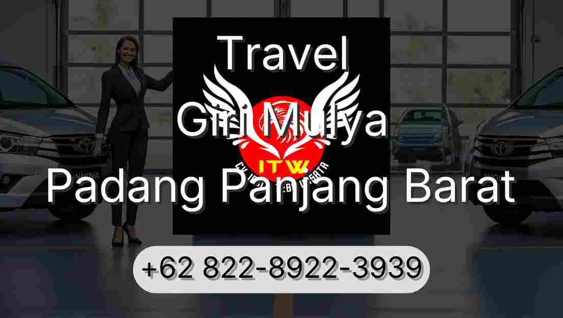 Travel Giri Mulya Padang Panjang Barat